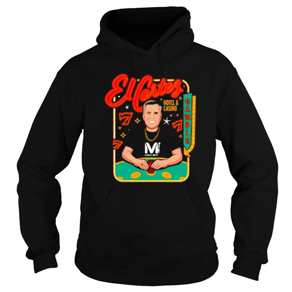 Vegas Matt El Cortez Vegas Matt T-Shirt Sweatshirt