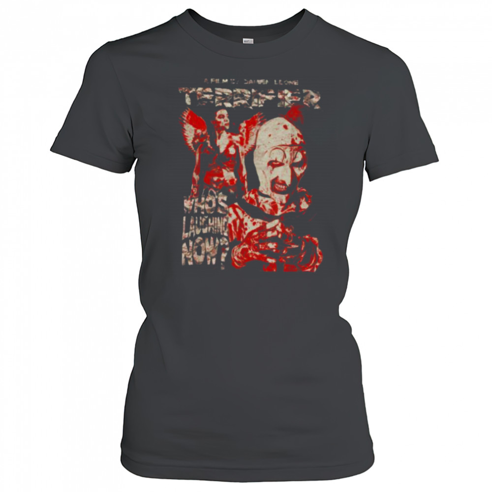 Who’s Laughing Now Grunge Poster Horror Movie T Shirt Women's T-shirt