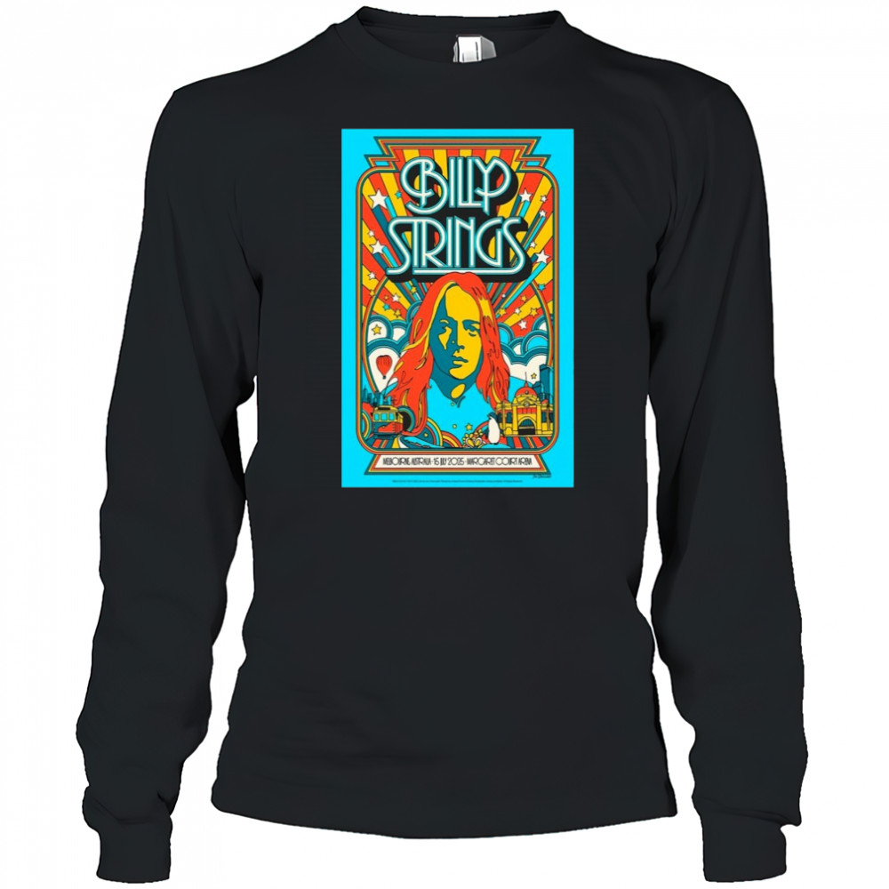 Billy Strings On July 15 2025 Margaret Court Arena Show Poster Shirt Long Sleeved