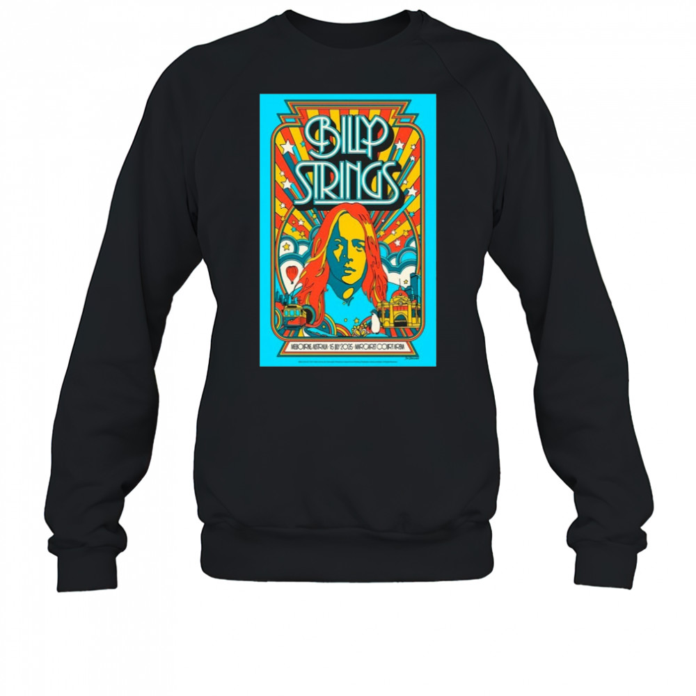 Billy Strings On July 15 2025 Margaret Court Arena Show Poster Shirt Sweatshirt