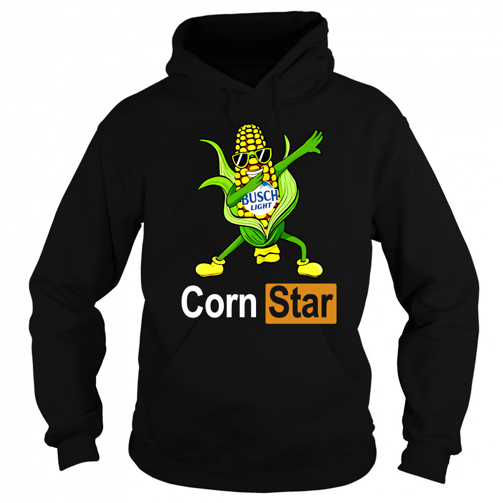 Corn Star busch light funny shirt Sweatshirt
