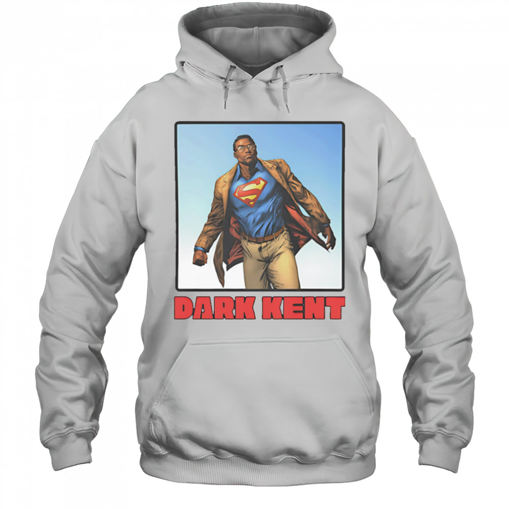 Dark Kent Superman shirt Hoodie