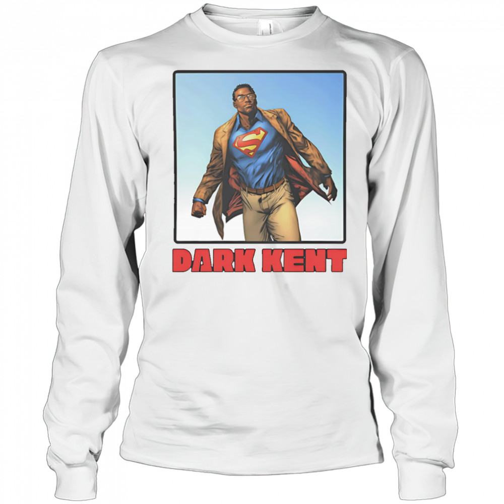 Dark Kent Superman shirt Long Sleeved