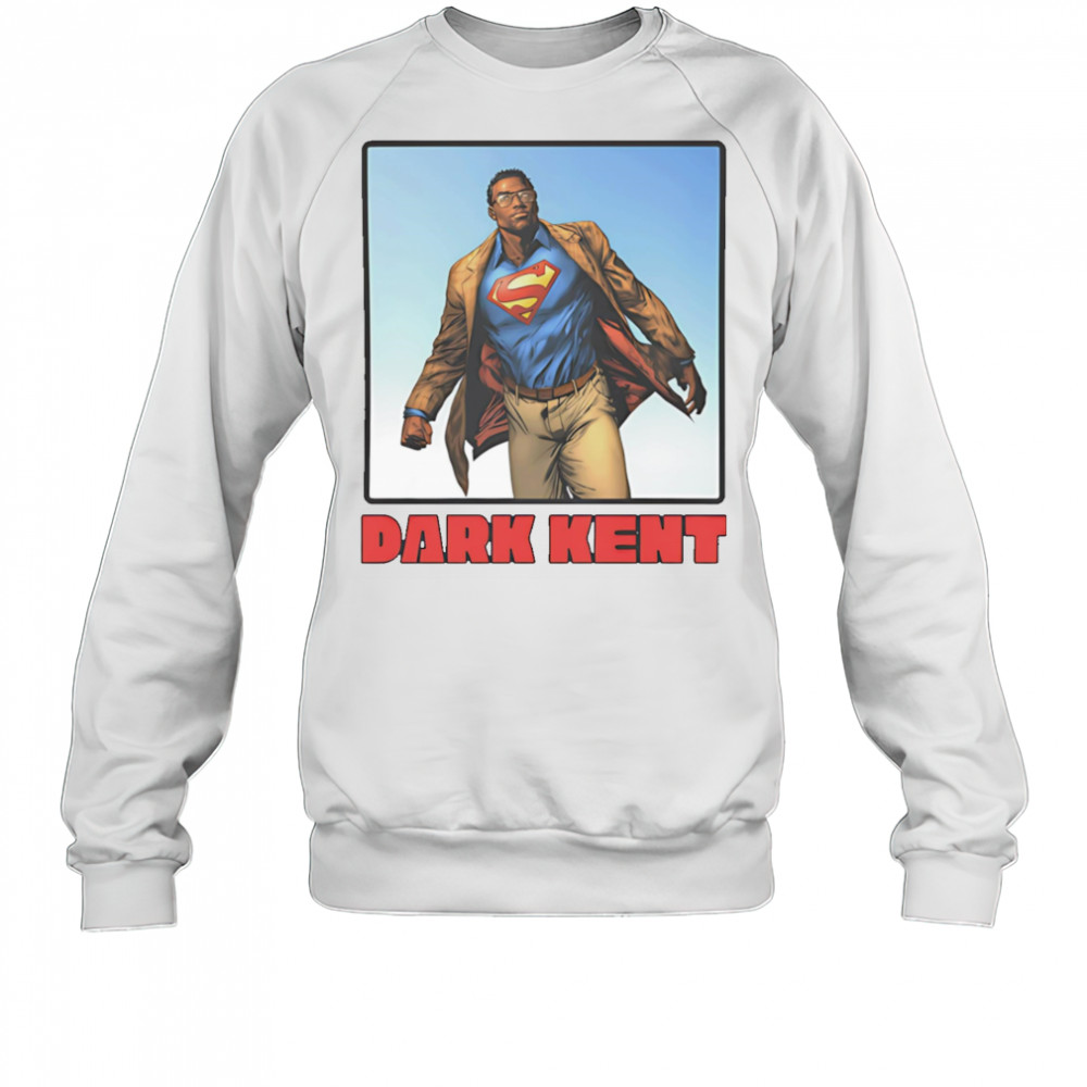 Dark Kent Superman shirt Sweatshirt