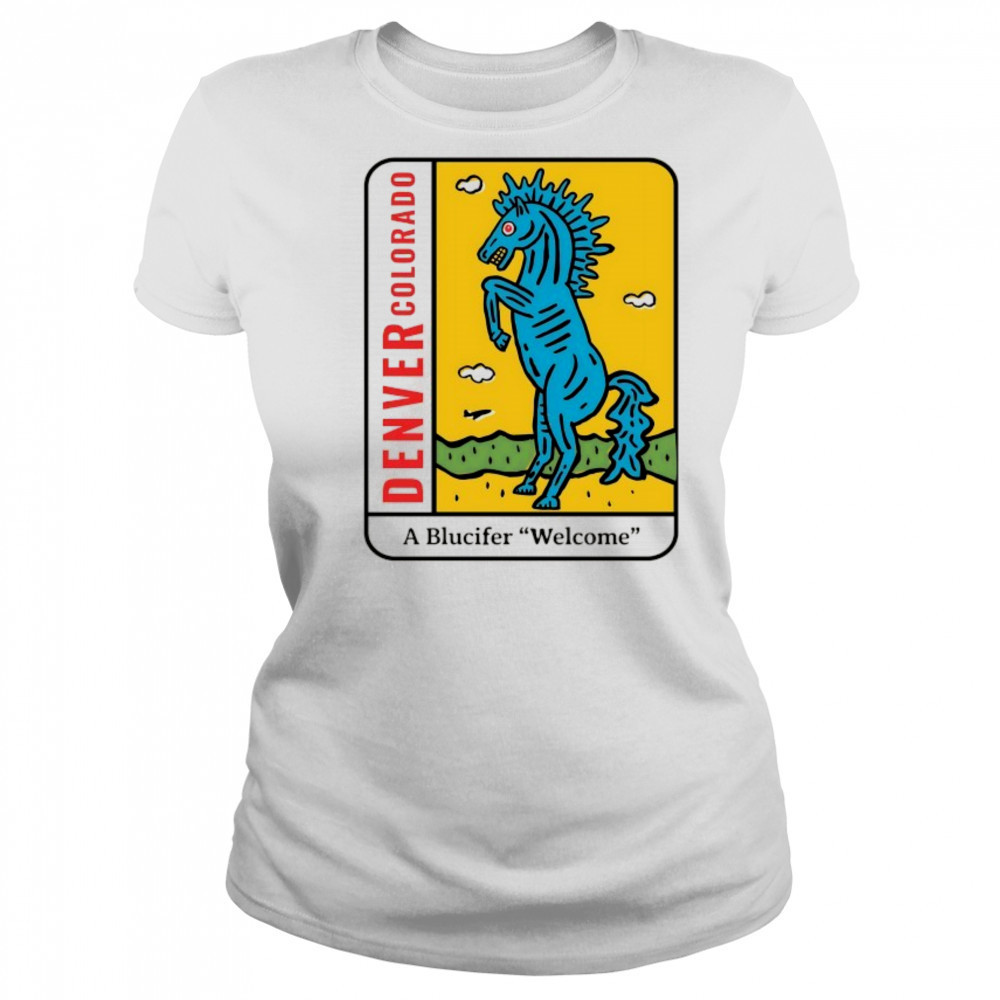 Denver Colorado a Blucifer Welcome shirt Women's T-shirt
