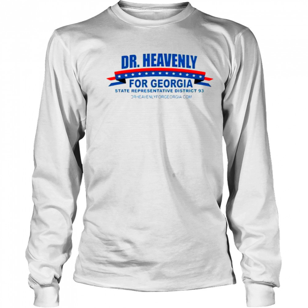 Dr. Heavenly for Georgia t-shirt Long Sleeved