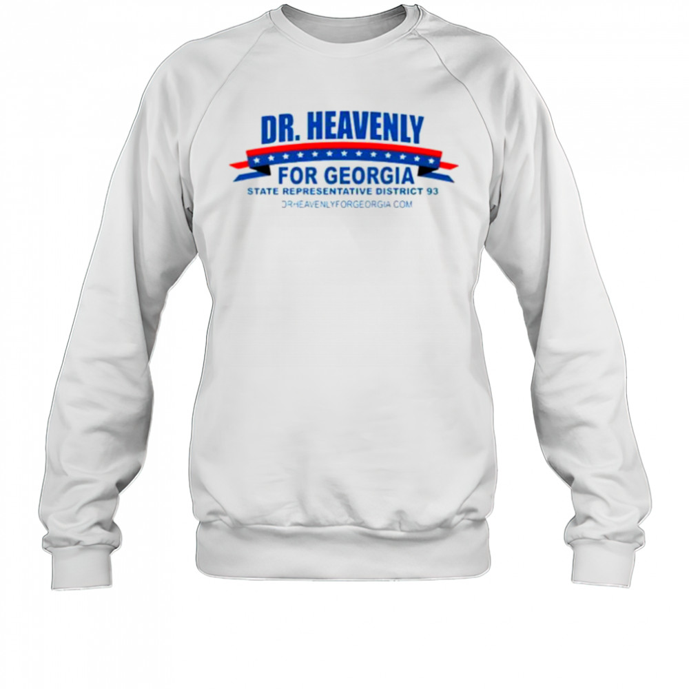 Dr. Heavenly for Georgia t-shirt Sweatshirt