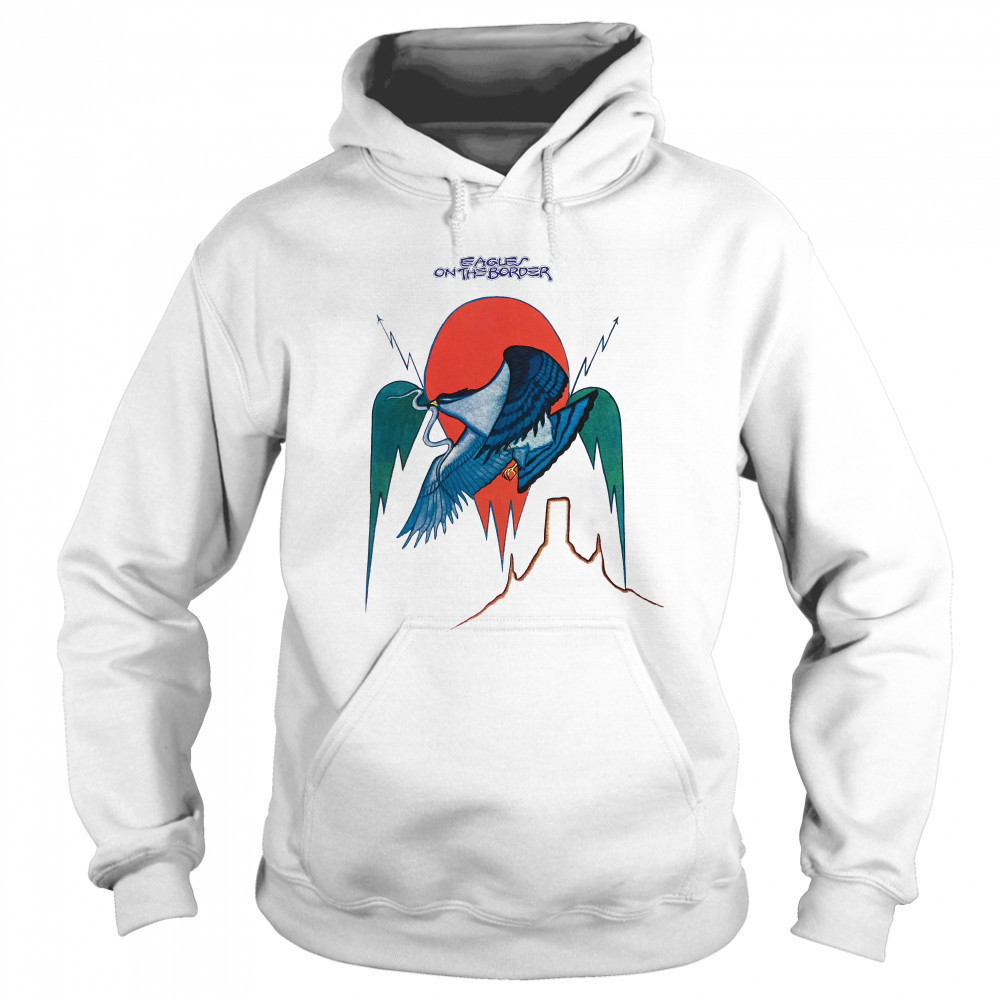 Eagles On The Border Classic T-Shirt Sweatshirt