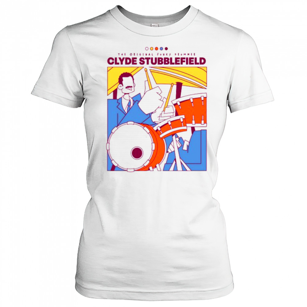 Give the Drummer Some 2025 Tee Clyde Stubblefield Shirt Women's T-shirt