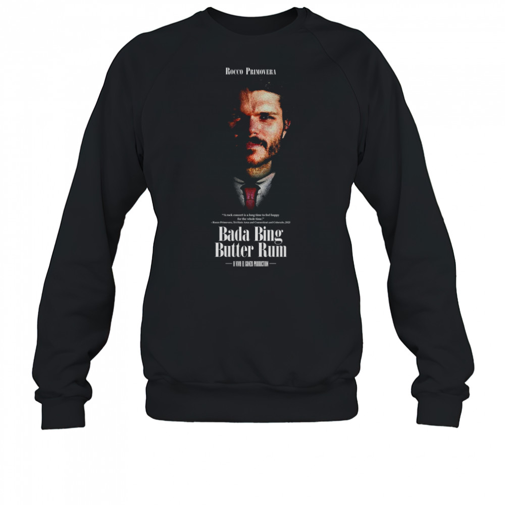Goose The Band Bada Bing Shirt Sweatshirt