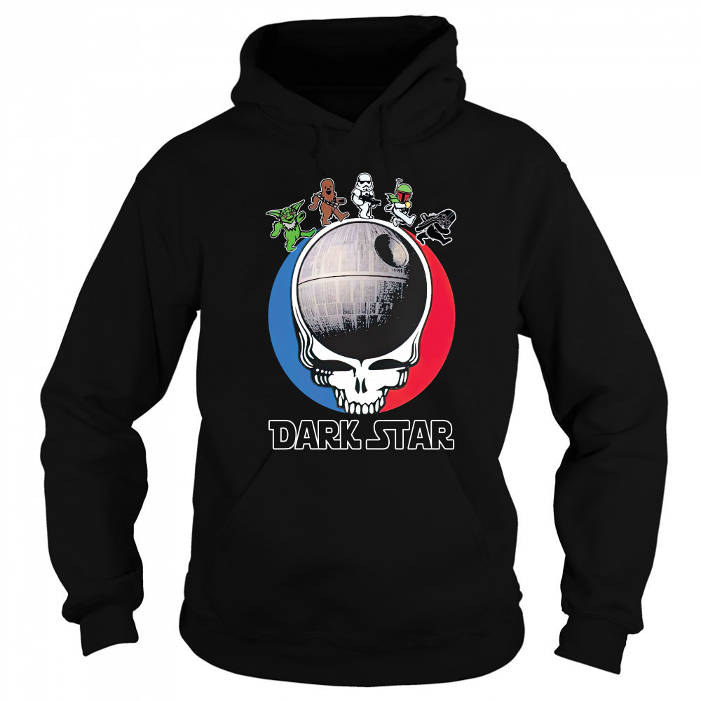 Grateful Dead Bear Star Wars dark Star 2022 shirt Sweatshirt