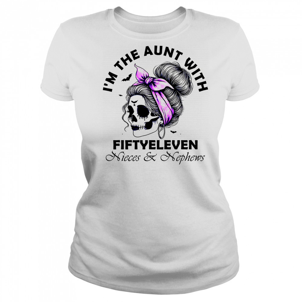 I’m the aunt with fifty eleven Skull messy bun shirt Women's T-shirt