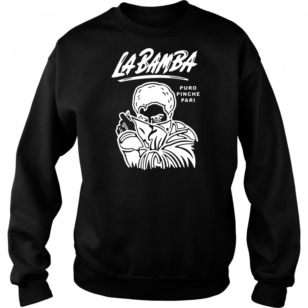 La Bamba Bob Bob Puro Pari shirt Hoodie