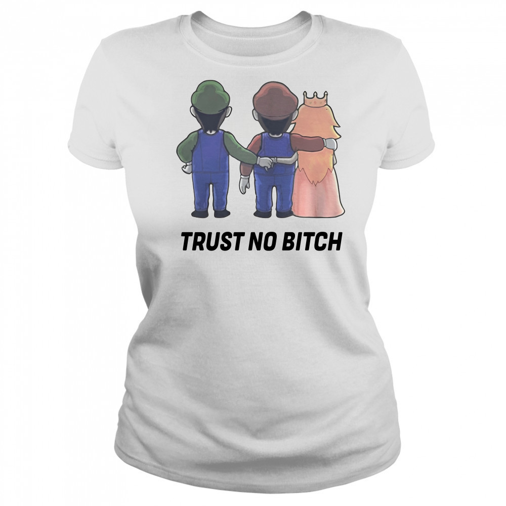 Mario trust no bitch shirt Women's T-shirt