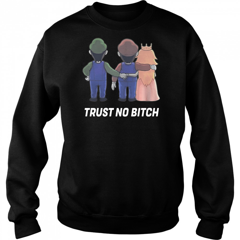 Mario trust no bitch t-shirt Hoodie