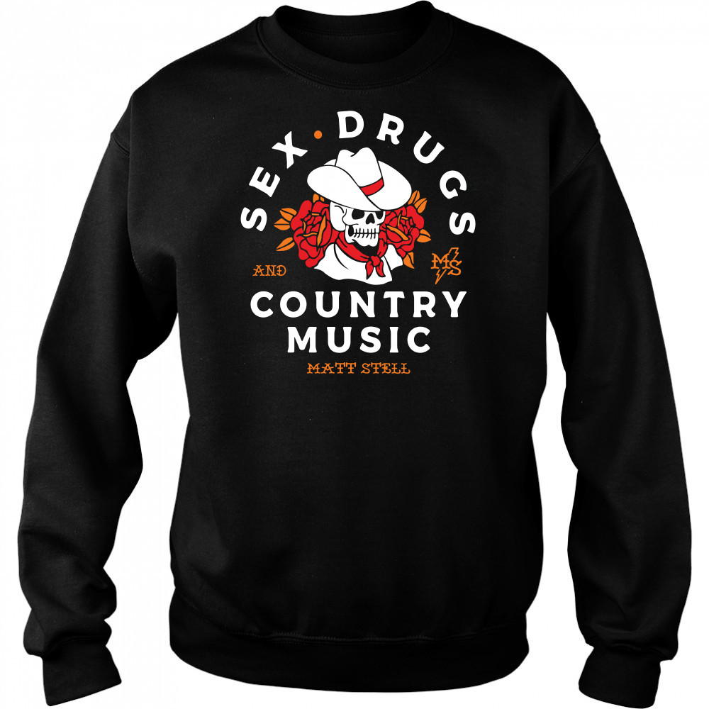 Matt Stell sex drugs and country music shirt Hoodie