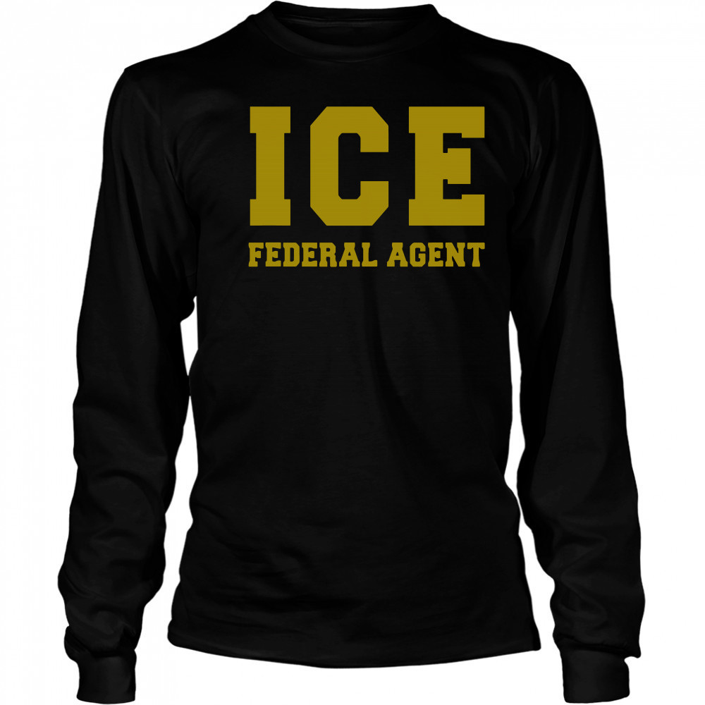 Official ICE Federal Agent Immigration T-Shirt Long Sleeved