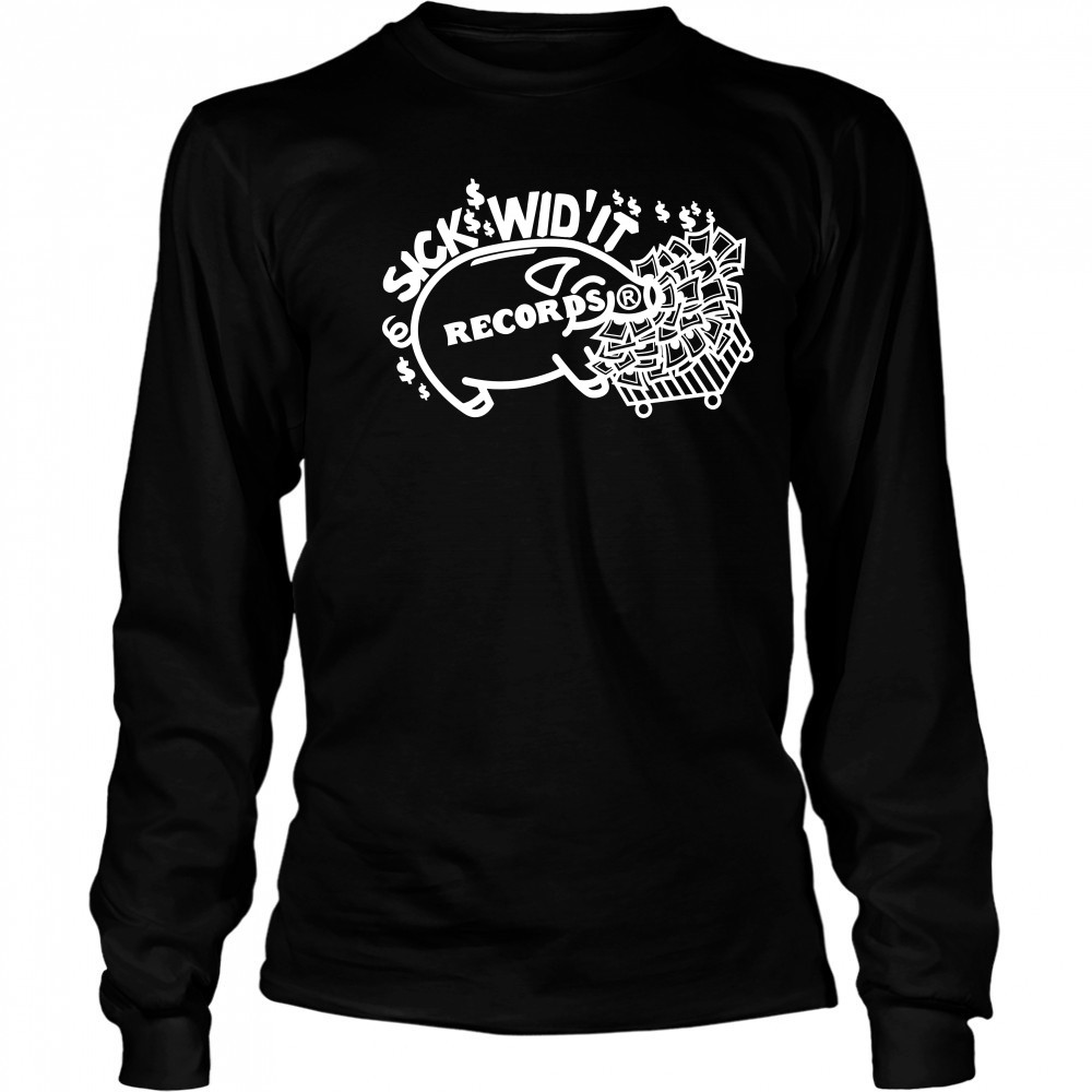 Pig Sick Wid’ It Records T-Shirt Long Sleeved
