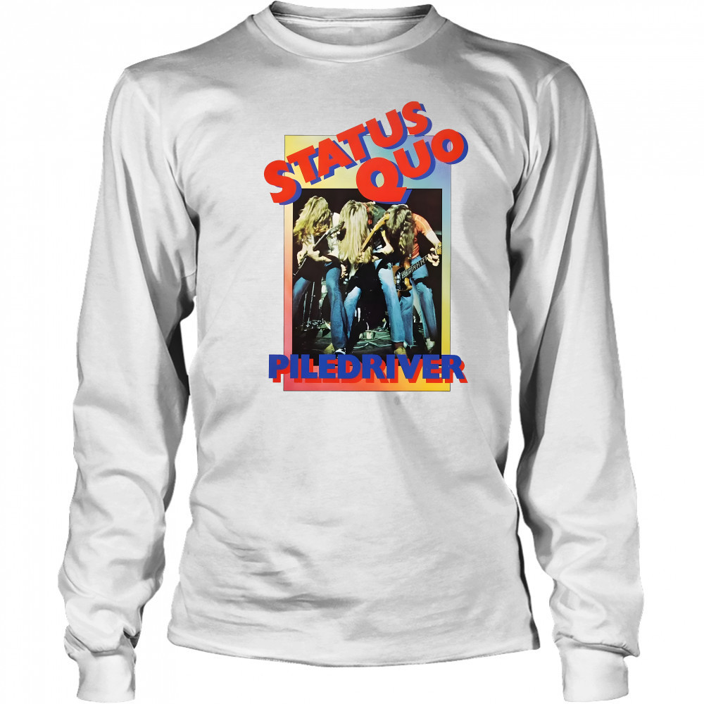 Piledriver Album Art Status Quo shirt Long Sleeved