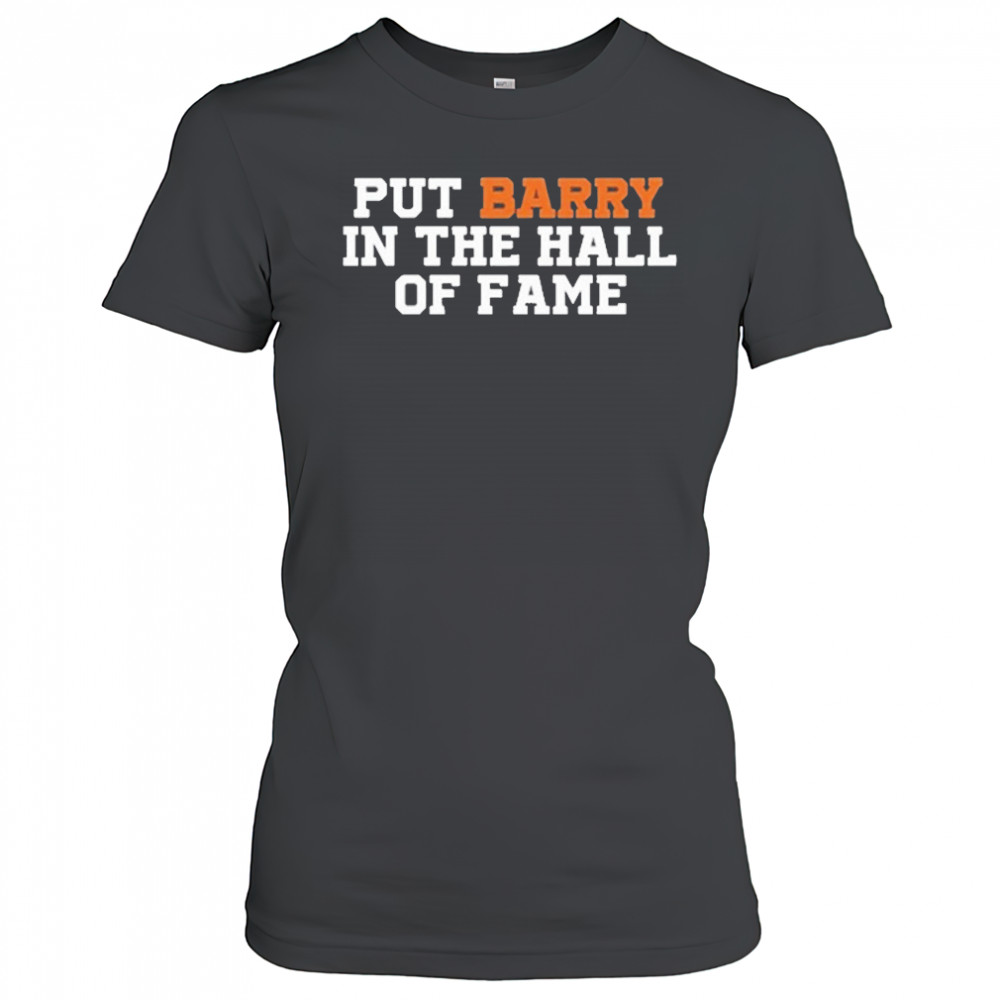 Put Barry In The Hall Of Fame Shirt Women's T-shirt