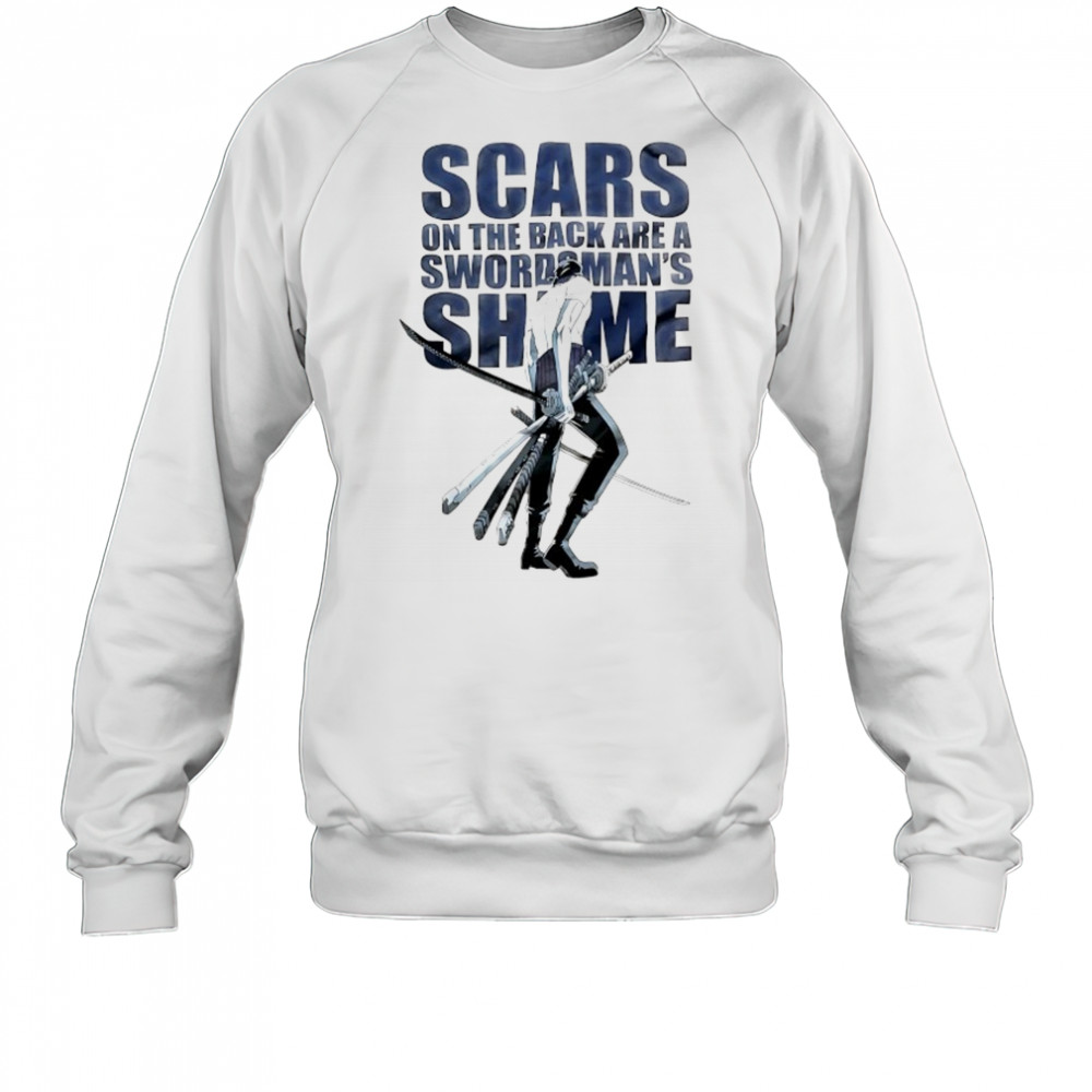 Scars on the back are a swordsman’s Shame One Piece Roronoa Zoro shirt Sweatshirt