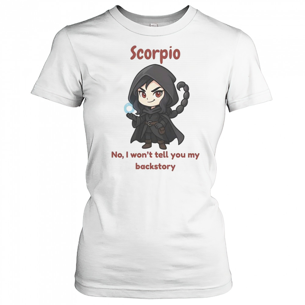 Scorpio The Dark Sorcerer No I Won’t Tell You My Back Story T-Shirt Women's T-shirt
