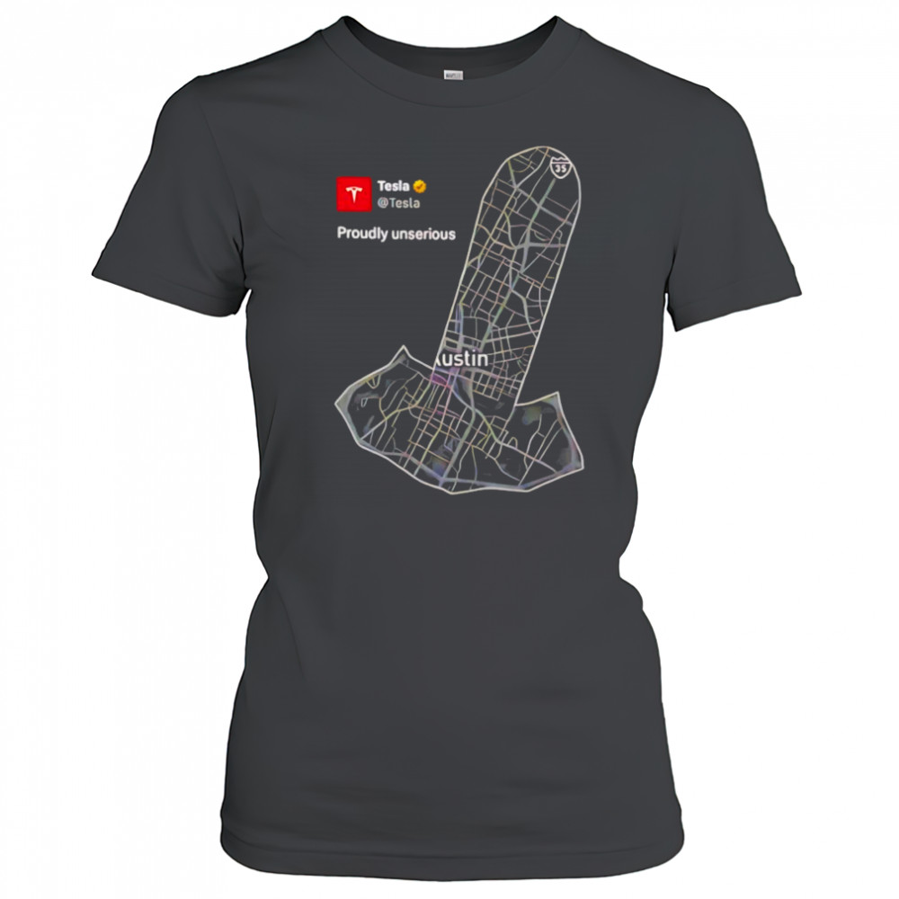 Tesla Proudly Unserious shirt Women's T-shirt
