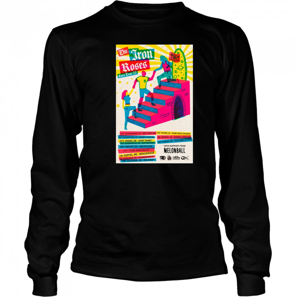 The Iron Roses Euro Tour Poster T-Shirt Long Sleeved