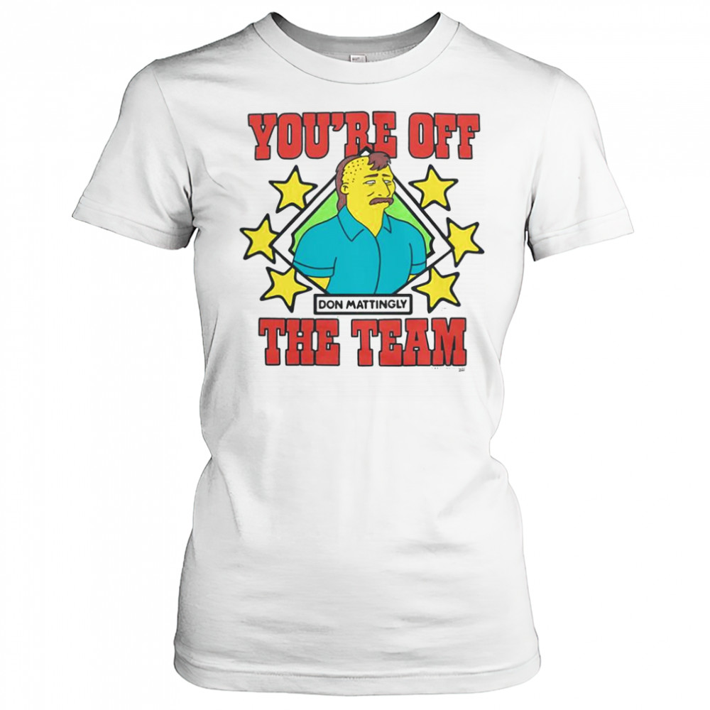The Simpsons Don Mattingly You’re Off The Team T-Shirt Women's T-shirt