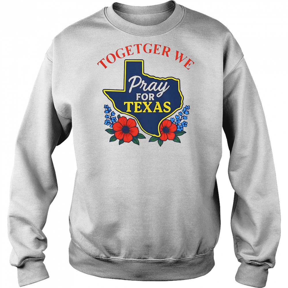Together For Texas Flower T-Shirt Hoodie