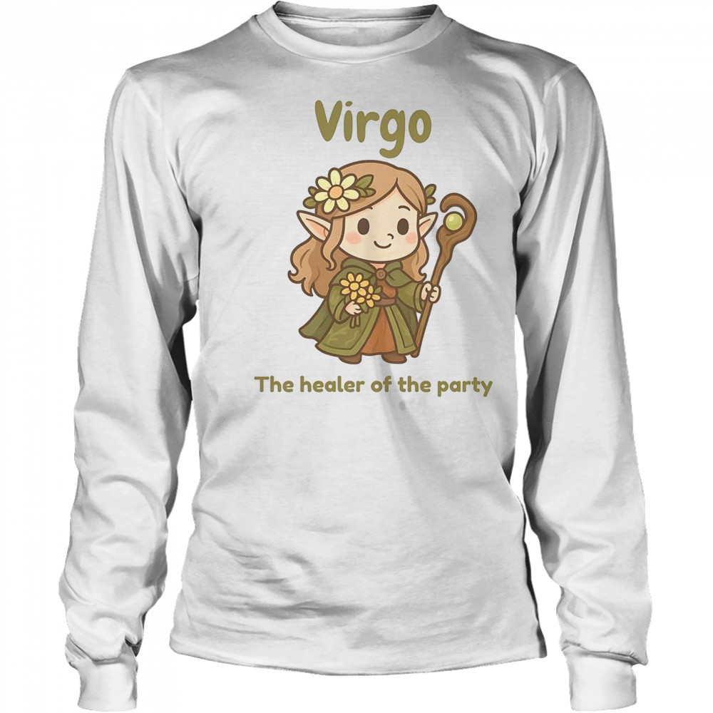 Virgo The Healer Of The Party T-Shirt Long Sleeved