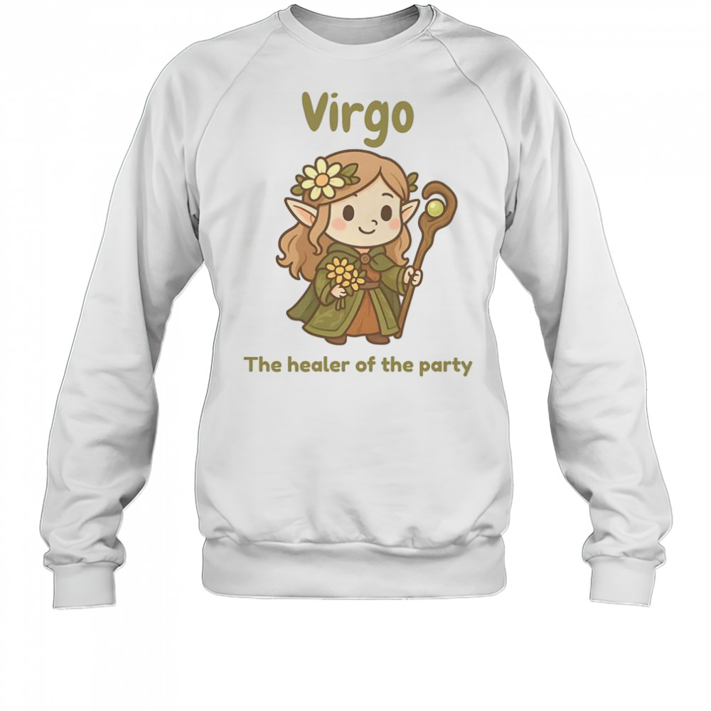 Virgo The Healer Of The Party T-Shirt Sweatshirt