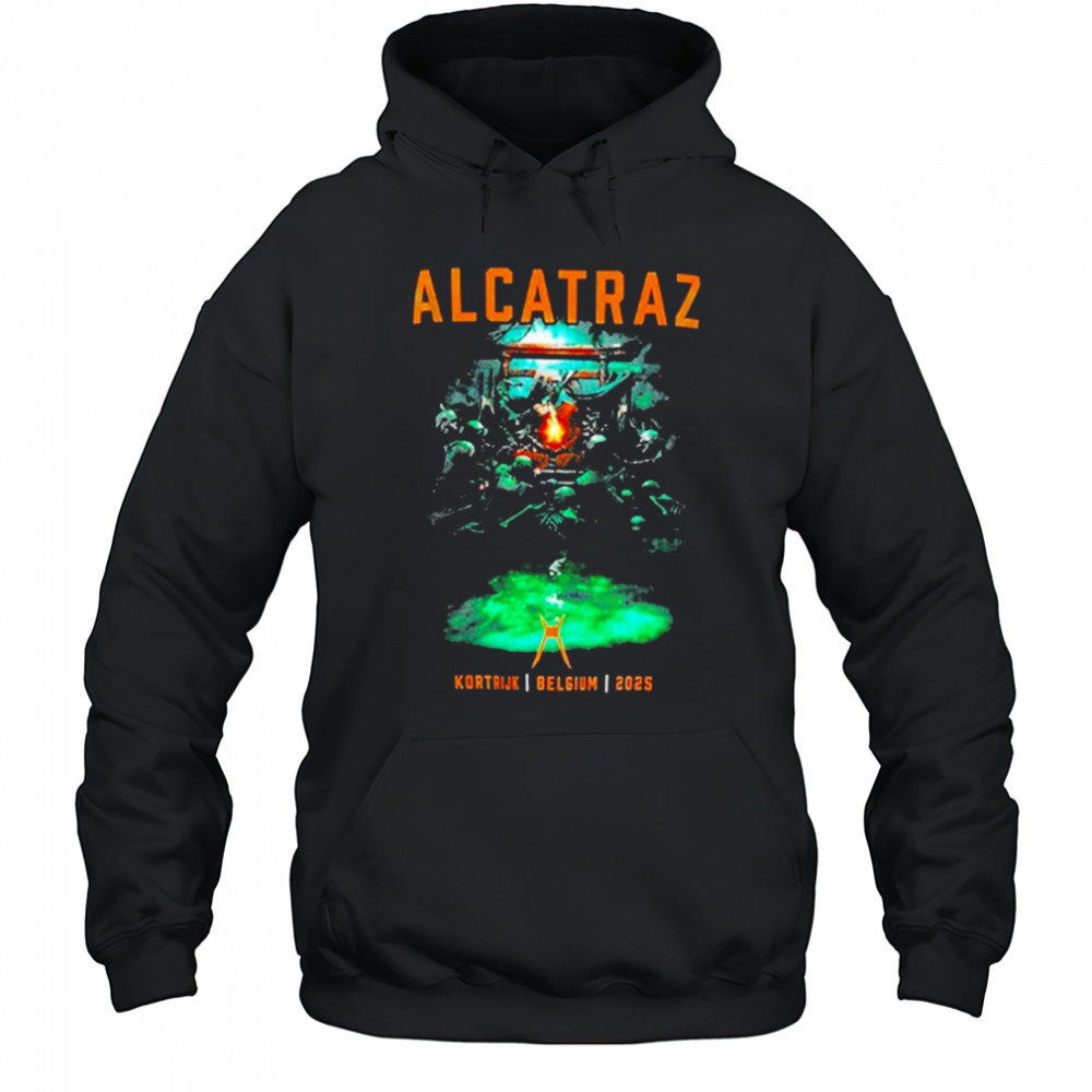 Alcatraz Kortrijk Belgium 2025 T-shirt Hoodie