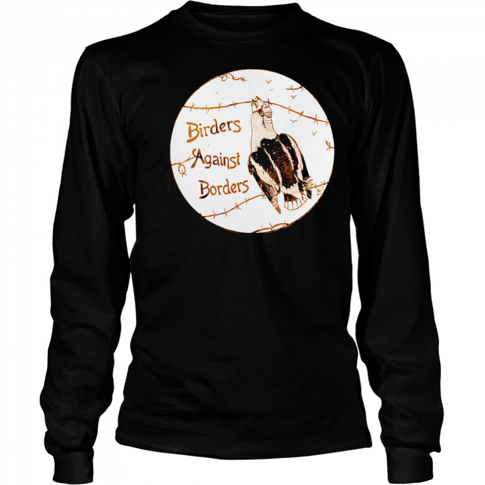 Birders against Borders Long Sleeved