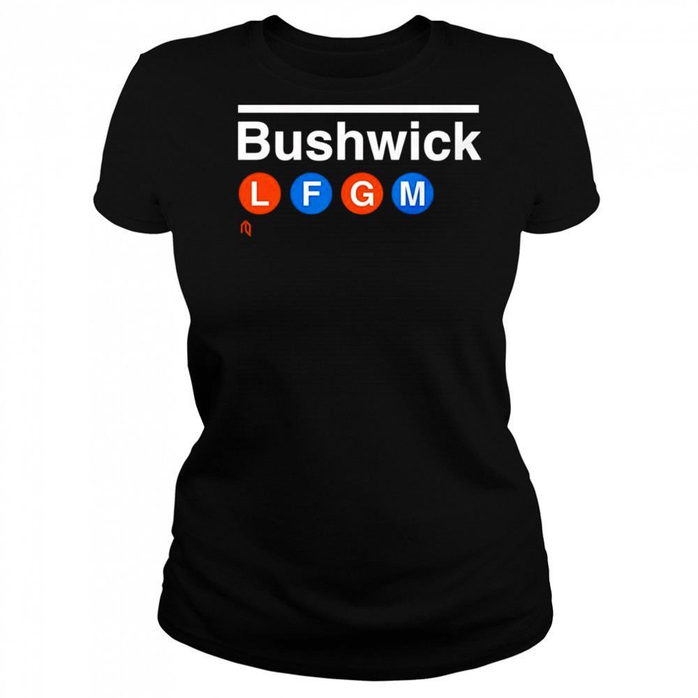Bushwick LFGM shirt Women's T-shirt