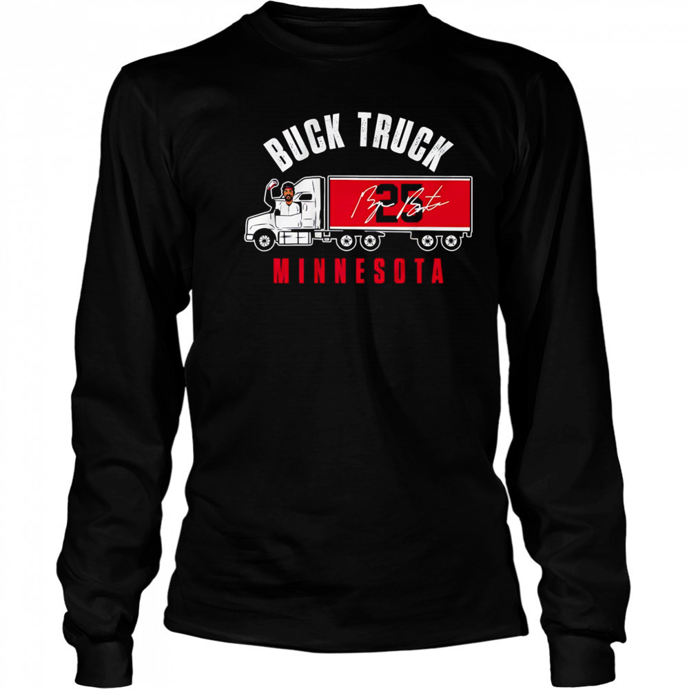 Byron Buxton Buck Truck Minnesota 25 signature shirt Long Sleeved