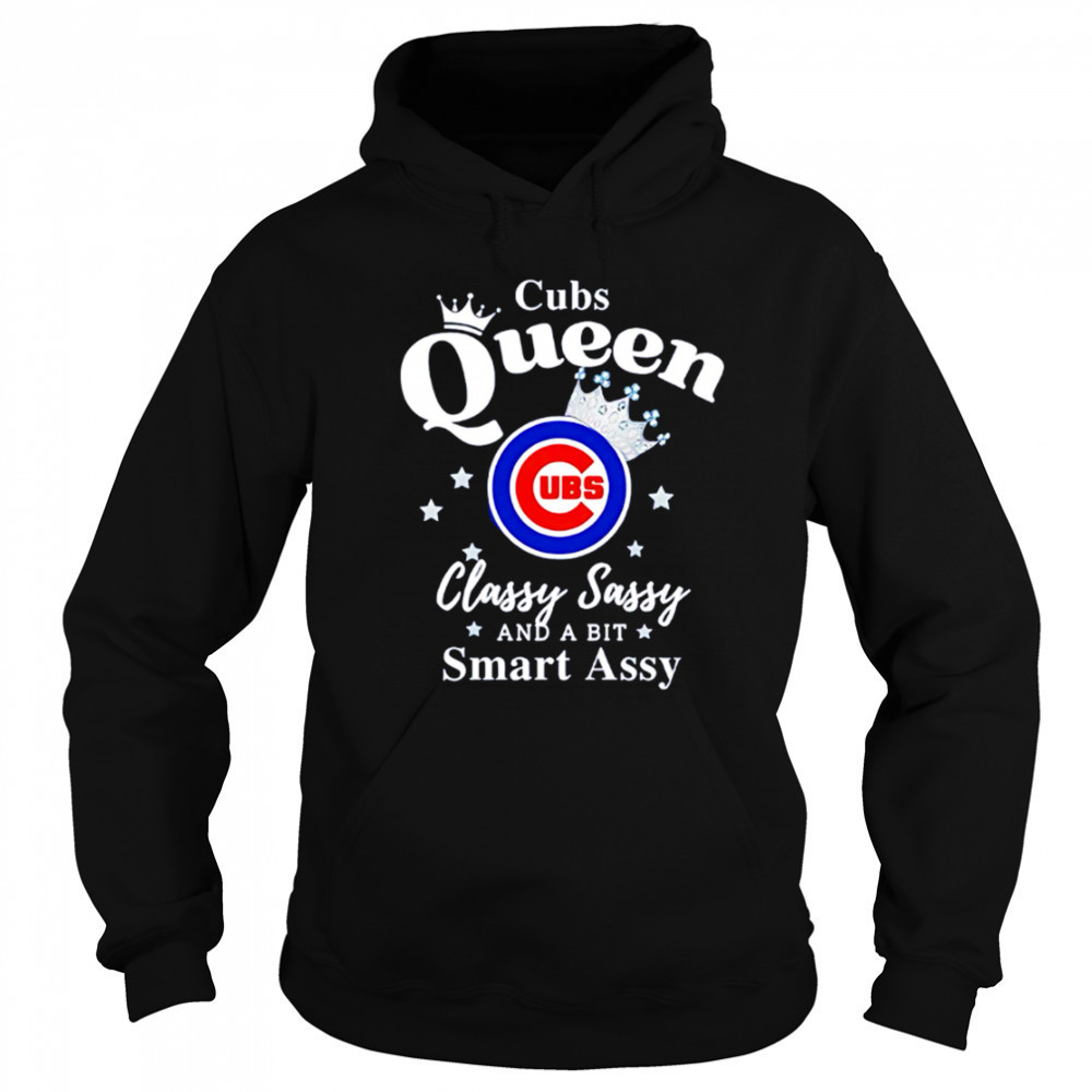 Cubs Queen Classy Sassy And A Bit Smart Assy logo shirt Sweatshirt