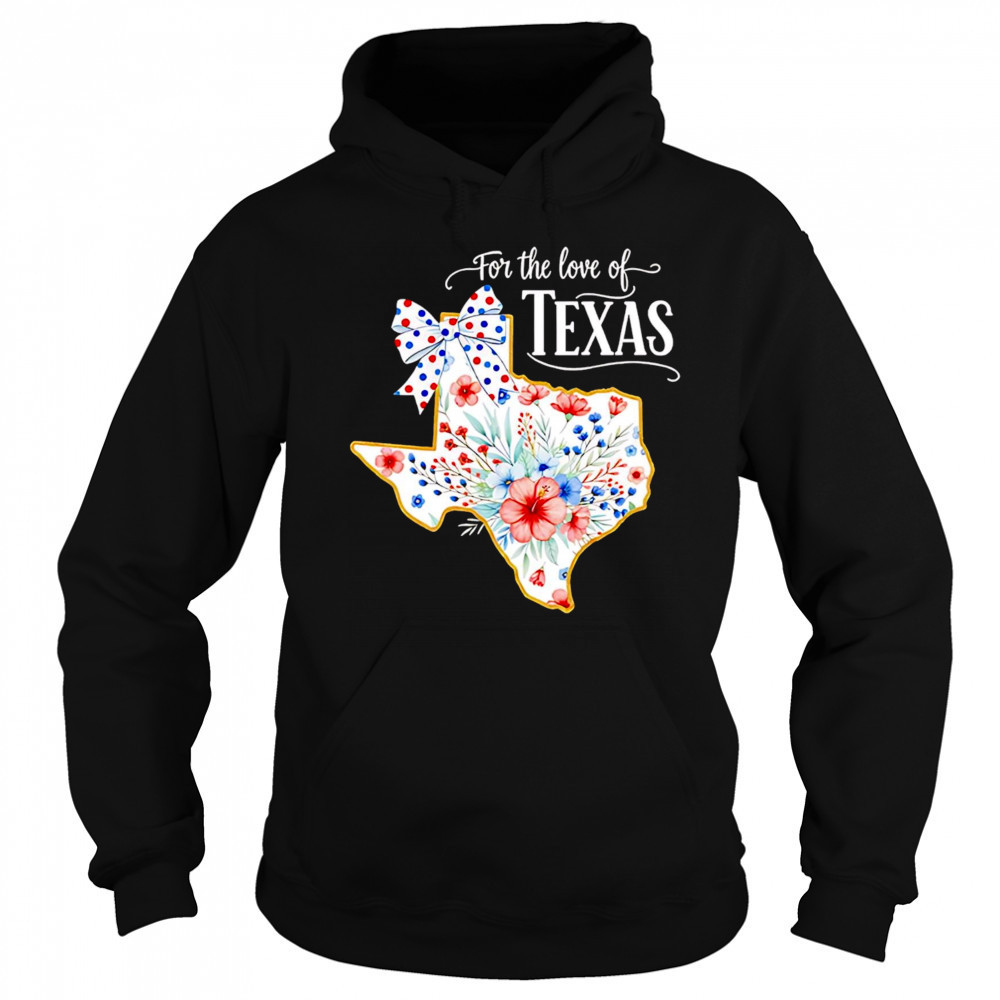For the love of Texas floral state relief 2025 shirt Sweatshirt