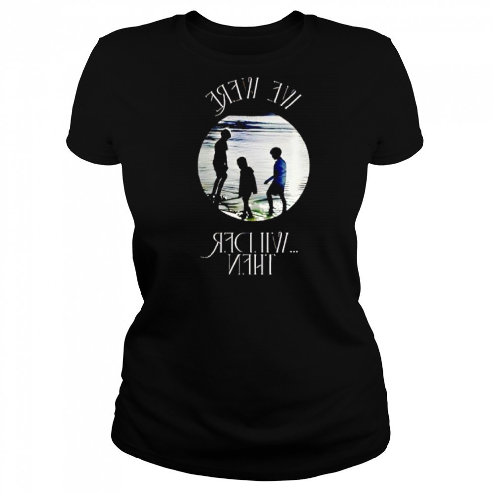 Girl Named Tom Wilder Then Limited shirt Women's T-shirt