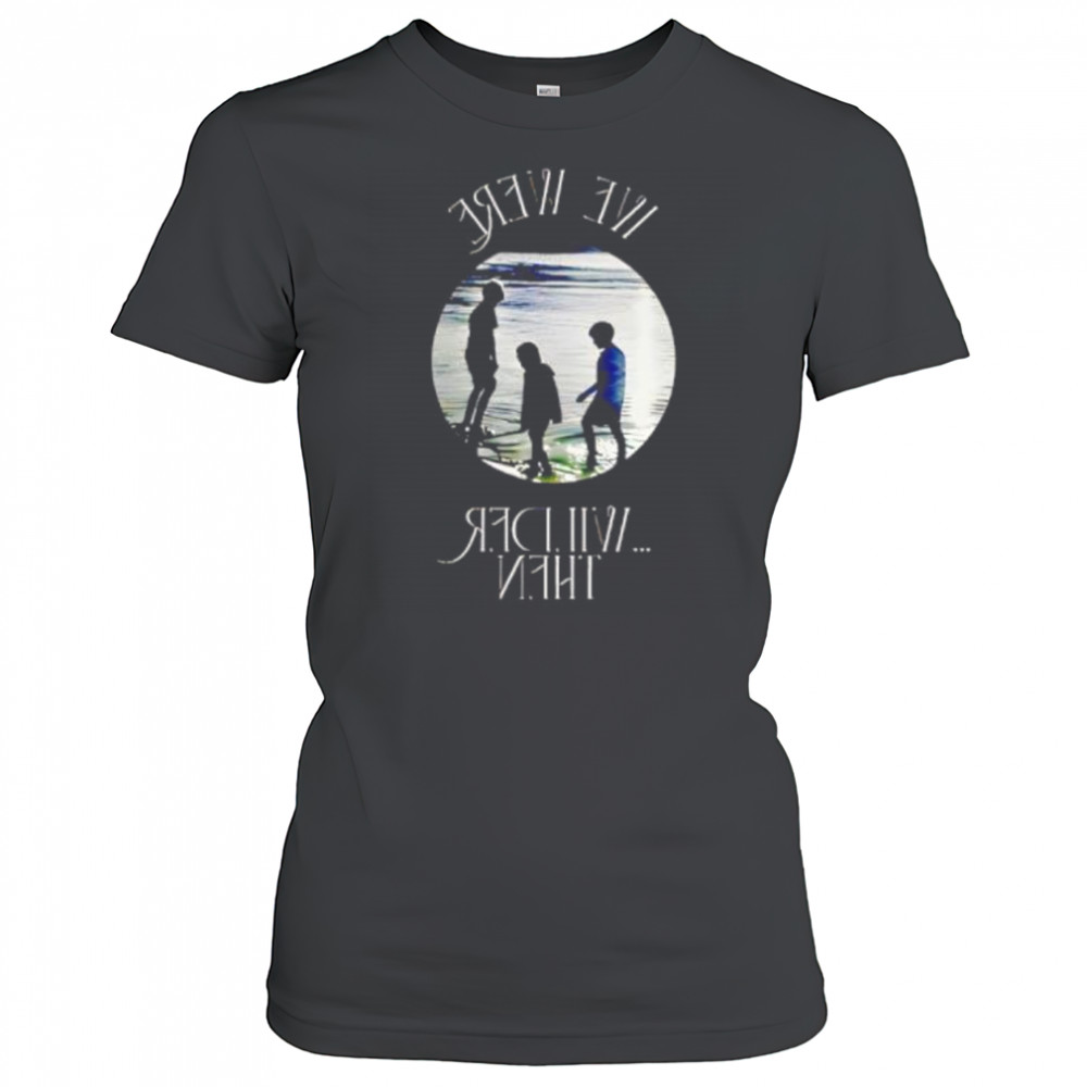 Girl Named Tom Wilder Then Limited shirt Women's T-shirt