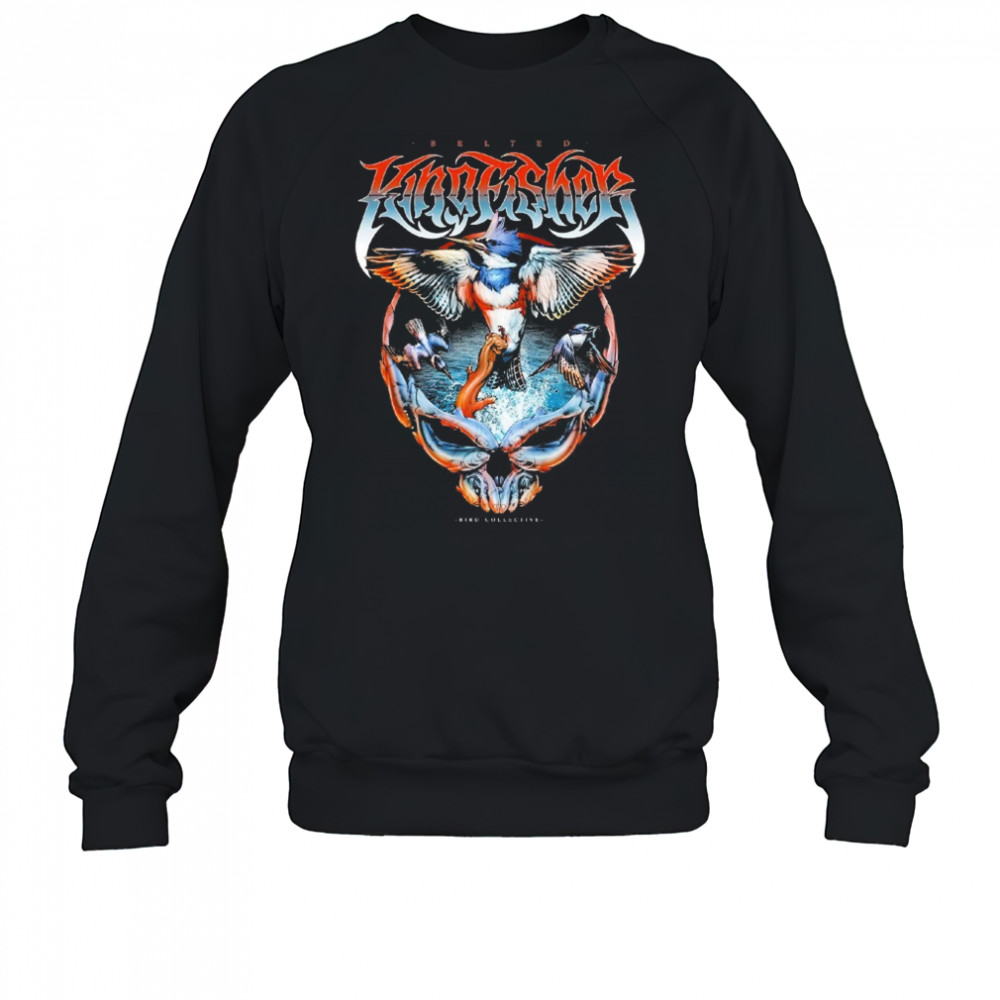 Kingfisher Belted Bird Collective T-shirt Sweatshirt