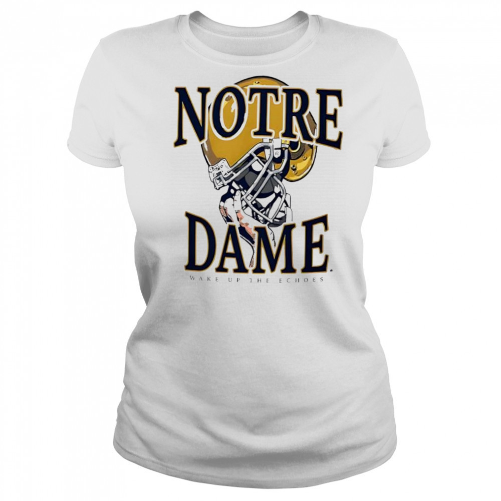 Notre Dame Fighting Irish wake up the echoes helmet shirt Women's T-shirt
