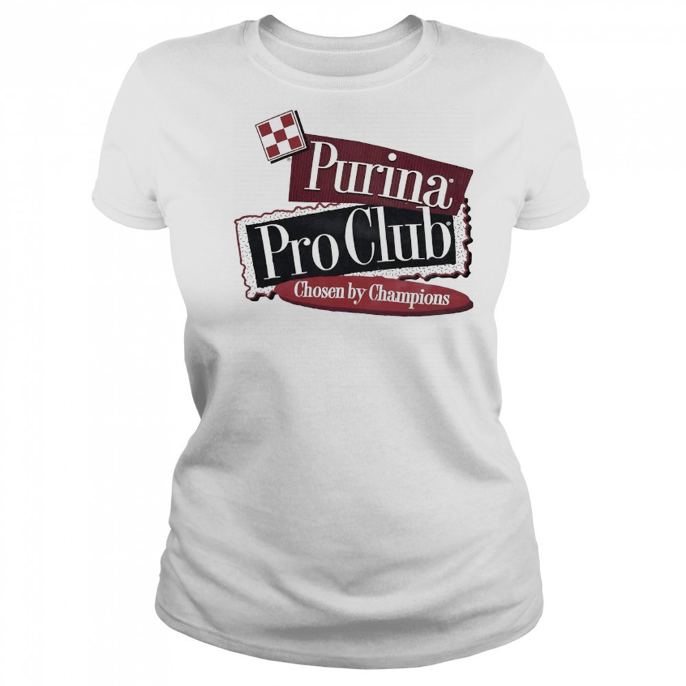 Purina Pro Club Chosen by Champions Dog Breeder shirt Women's T-shirt