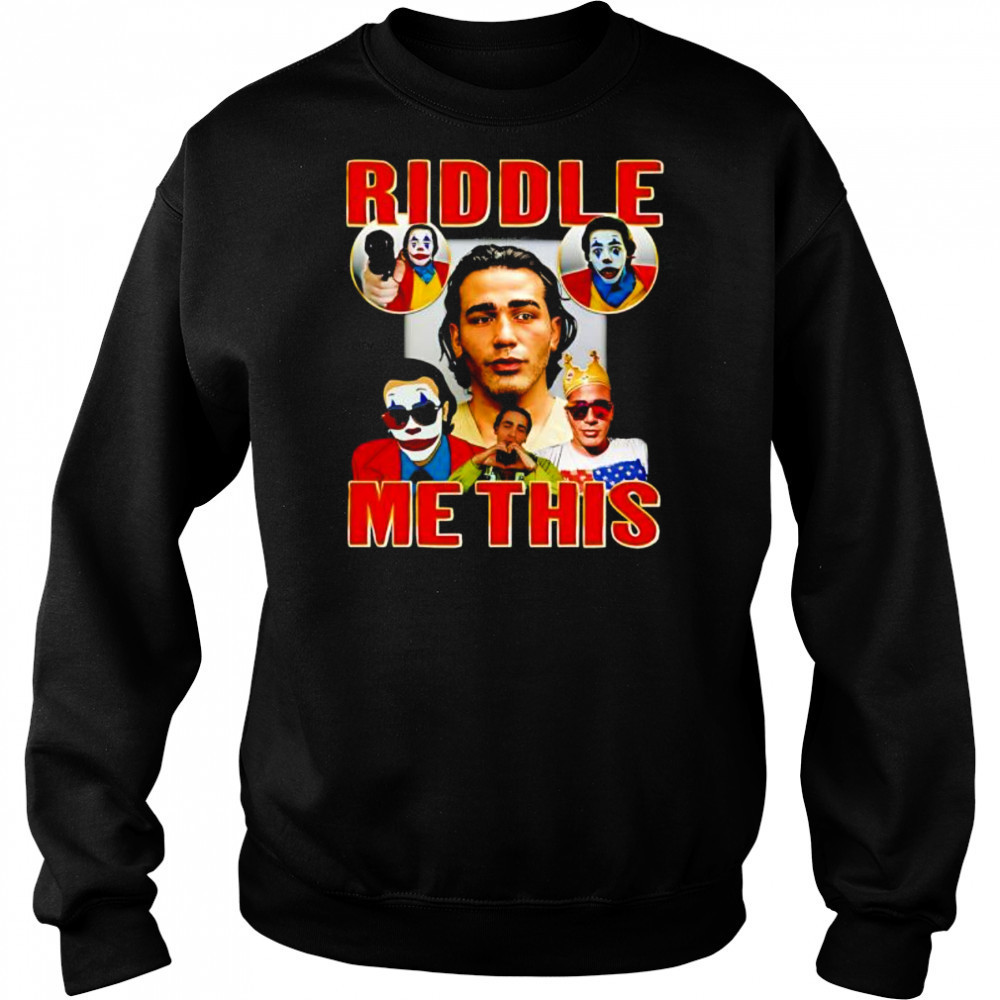 Riddle me this clown shirt Hoodie