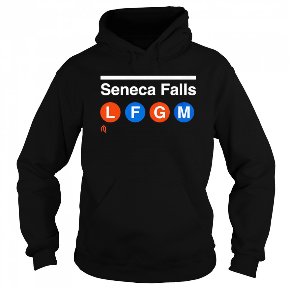 Seneca Falls LFGM shirt Sweatshirt