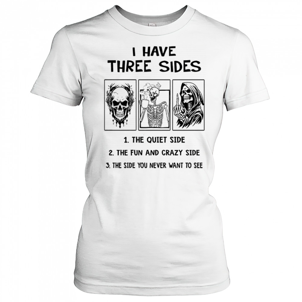 Skull skeleton grim reaper I have three sides shirt Women's T-shirt