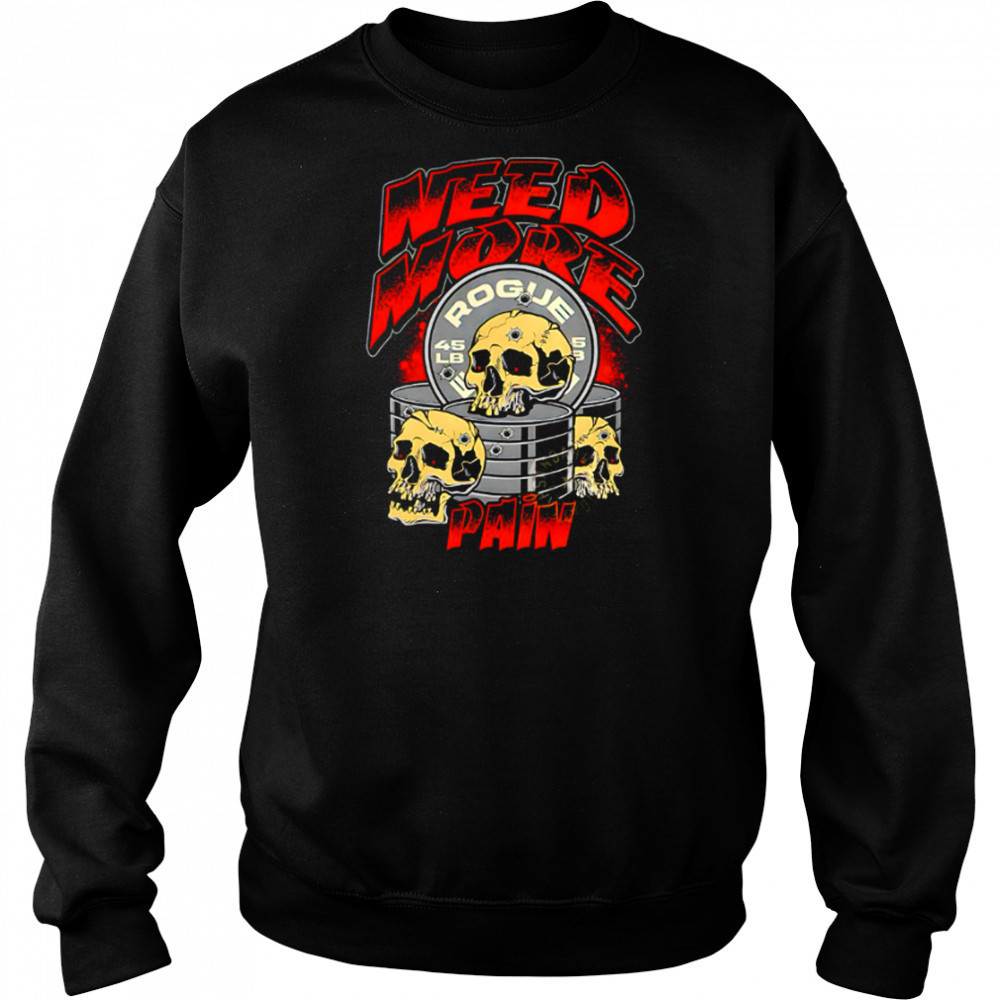 Skulls need more rogue pain shirt Hoodie