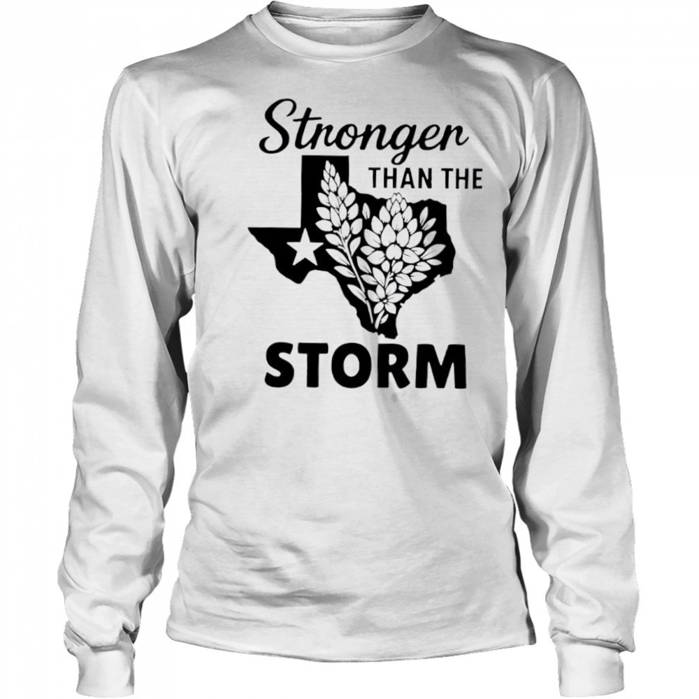 Texas strong stronger than the storm flood relief shirt Long Sleeved