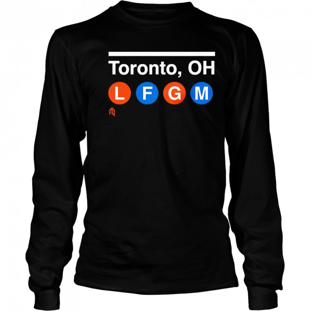 Toronto OH LFGM shirt Long Sleeved