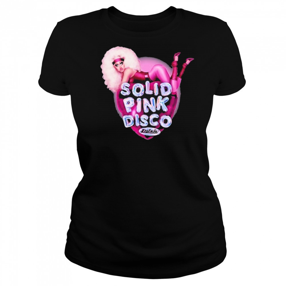Trixie Mattel Solid Pink Disco Balloon Heart Shirt Women's T-shirt